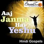 Aaj Janma Hai Yeshu - P.Jayachandran Song Download